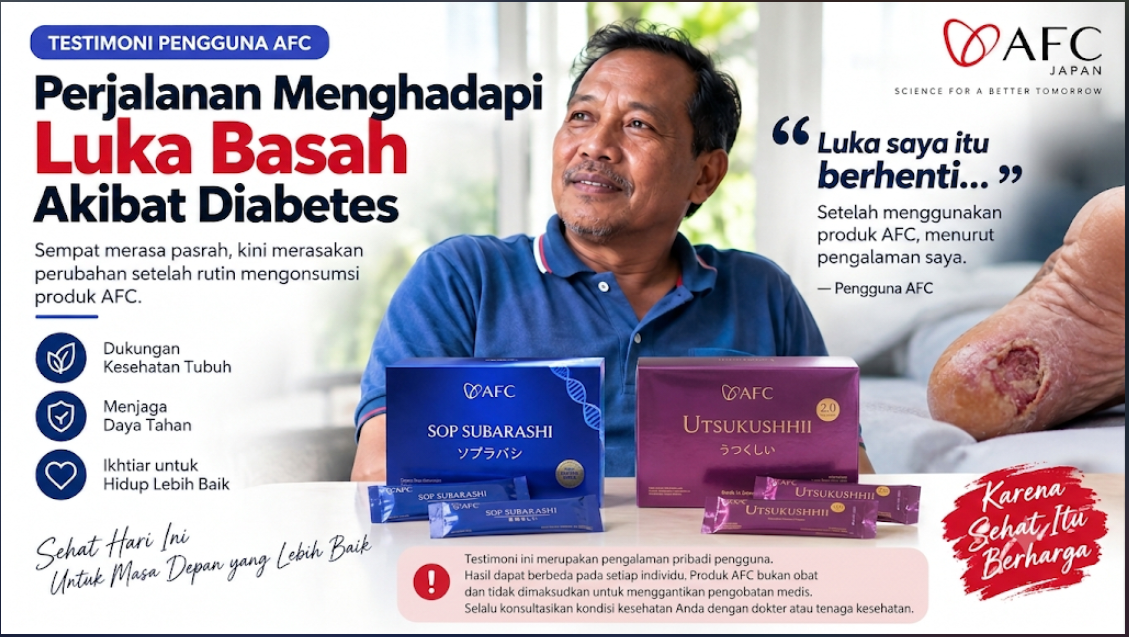 Testimoni pengguna AFC dengan luka basah akibat diabetes